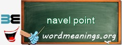 WordMeaning blackboard for navel point